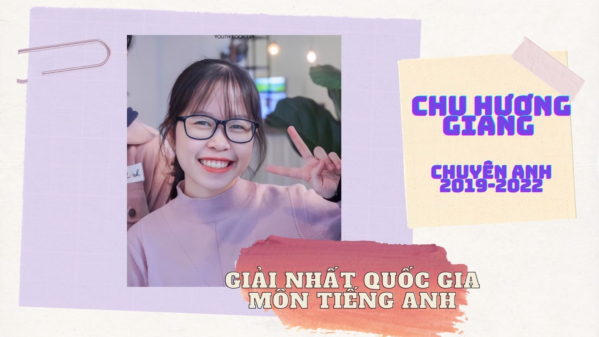 Hành trình hiện thực hóa ước mơ của Chu Hương Giang - Cô nàng CNT_er đạt giải Nhất kì thi Học sinh Giỏi cấp Quốc gia môn Tiếng Anh